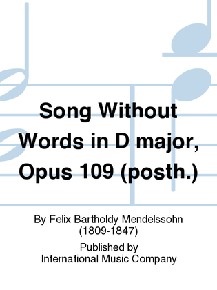 Book cover for Song Without Words In D Major, Opus 109 (Posth.)