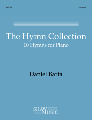The Hymn Collection: 10 Hymns for Piano
