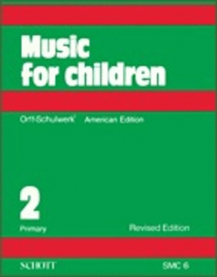 Music For Children Vol 2 American Edition Primary