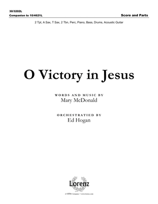 O Victory in Jesus - Instrumental Ensemble Score and Parts