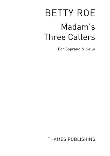 Madam's Three Callers