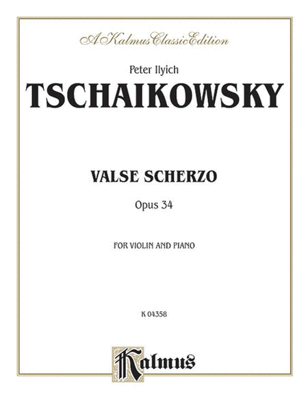Valse Scherzo, Op. 34 (Urtext) by Peter Ilyich Tchaikovsky Violin - Sheet Music