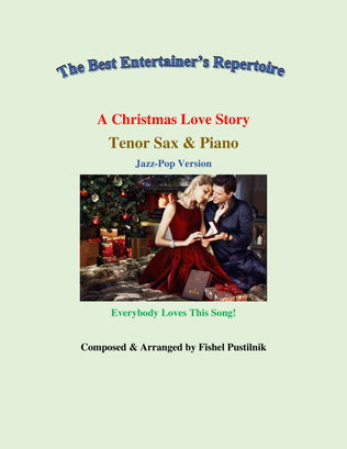Book cover for "A Christmas Love Story" for Tenor Sax and Piano"-Video