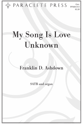 My Song Is Love Unknown