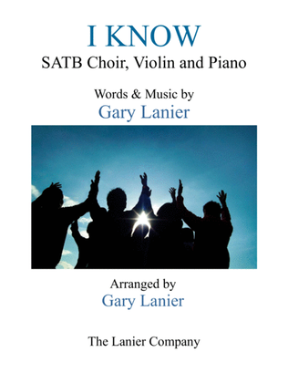 Book cover for I KNOW (SATB Choir, Violin and Piano)