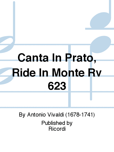 Canta In Prato, Ride In Monte Rv 623