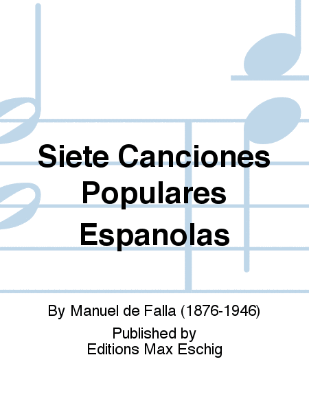 Siete Canciones Populares Espanolas