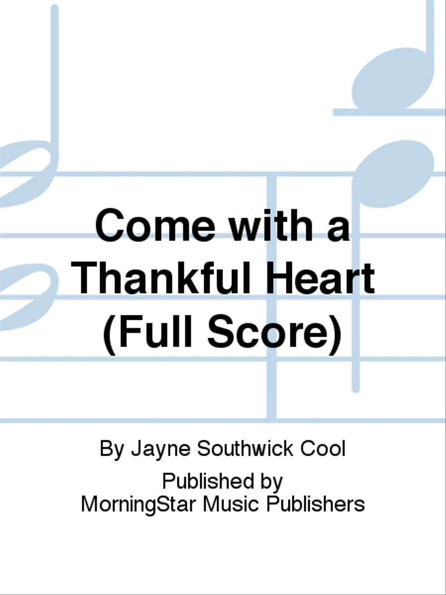 Come with a Thankful Heart (Full Score) Choir scores gallery preview page 1