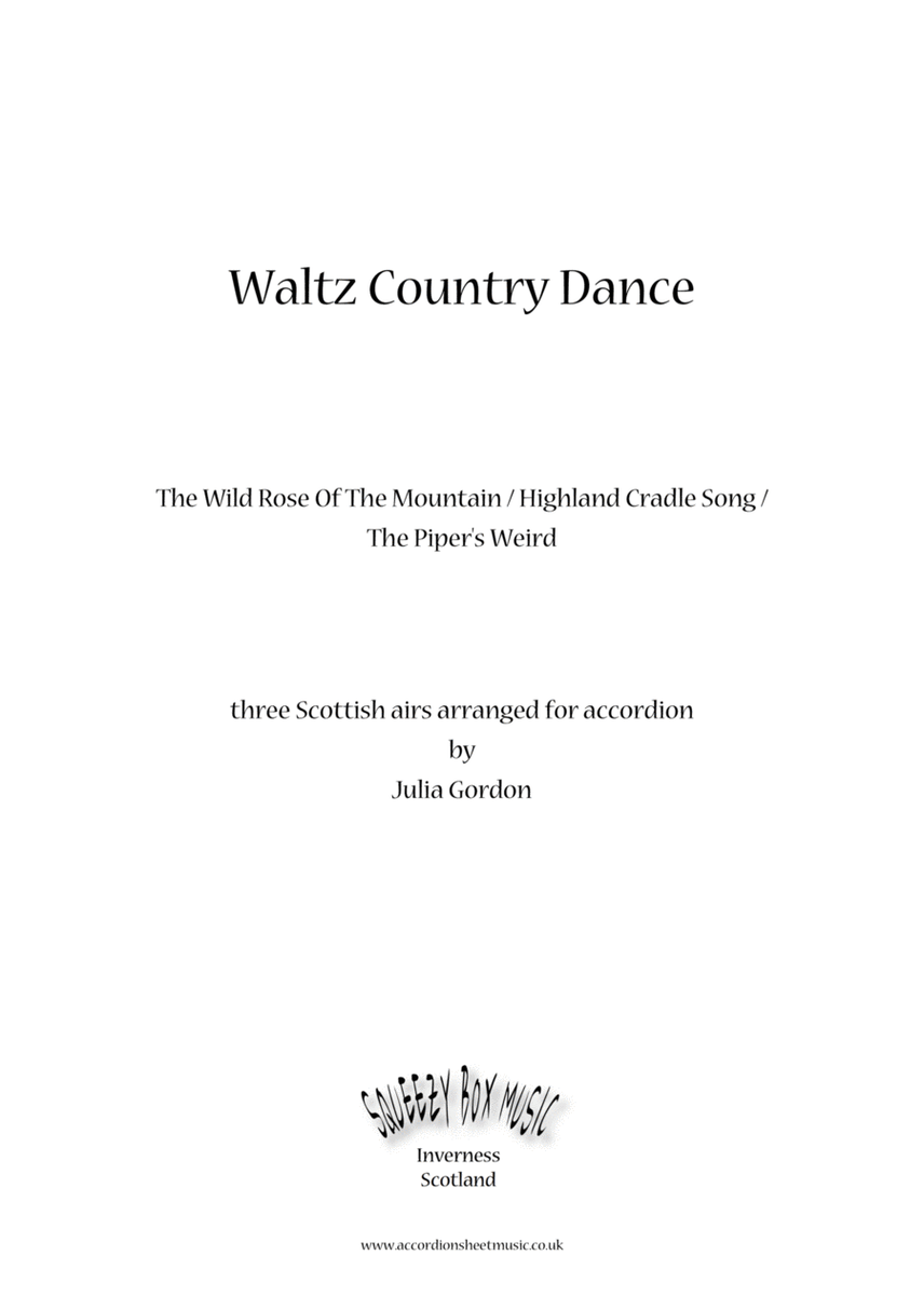 Waltz Country Dance (The Wild Rose Of The Mountain / Highland Cradle Song / The Piper's Weird) image number null
