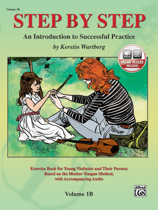 Book cover for Step by Step 1B -- An Introduction to Successful Practice for Violin