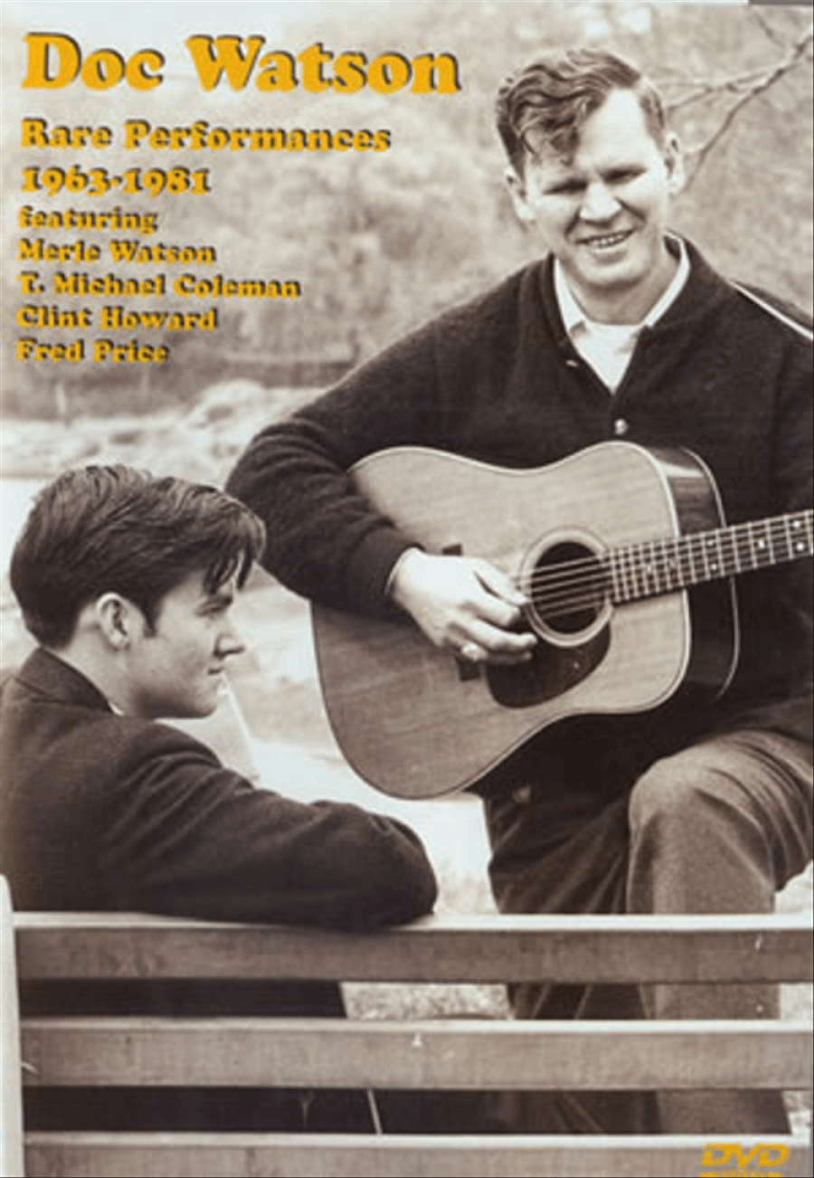 Doc Watson - Rare Performances 1963-1981