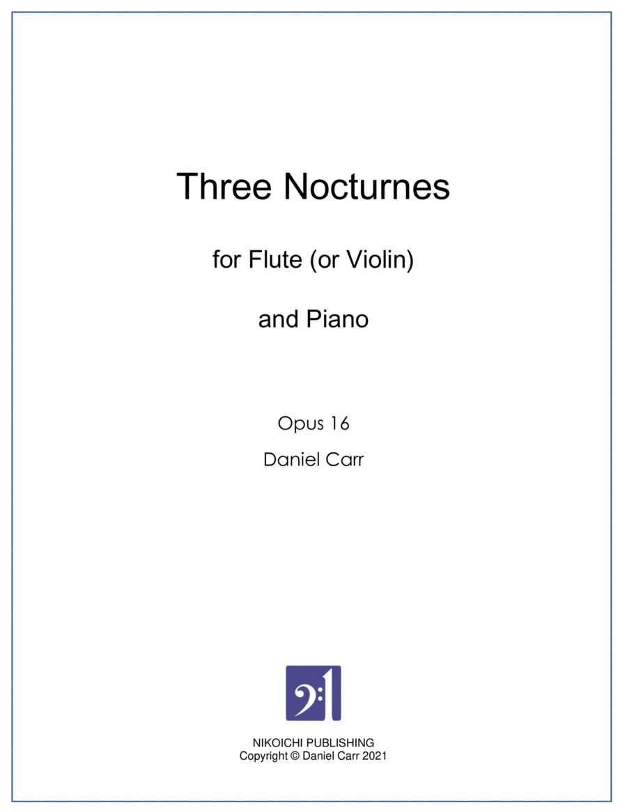 Three Nocturnes for Flute (or Violin) And Piano - Opus 16