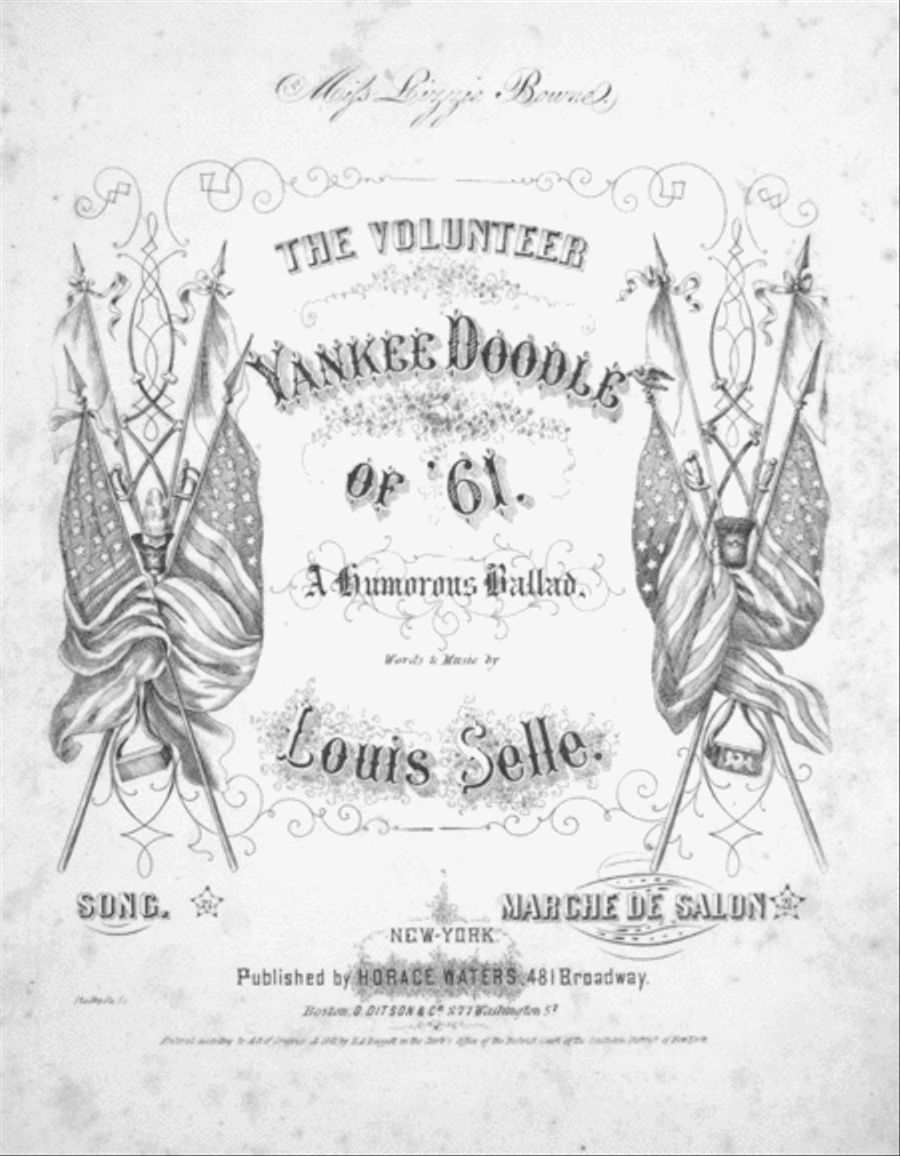 The Volunteer Yankee Doodle, of '61. A Humorous Ballad Voice scores gallery preview page 1