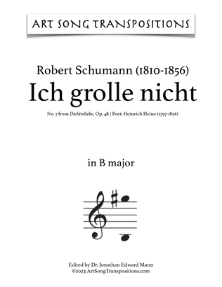 Book cover for SCHUMANN: Ich grolle nicht, Op. 48 no. 7 (transposed to B major and B-flat major)