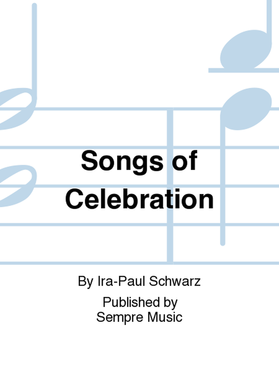 Songs Of Celebration
