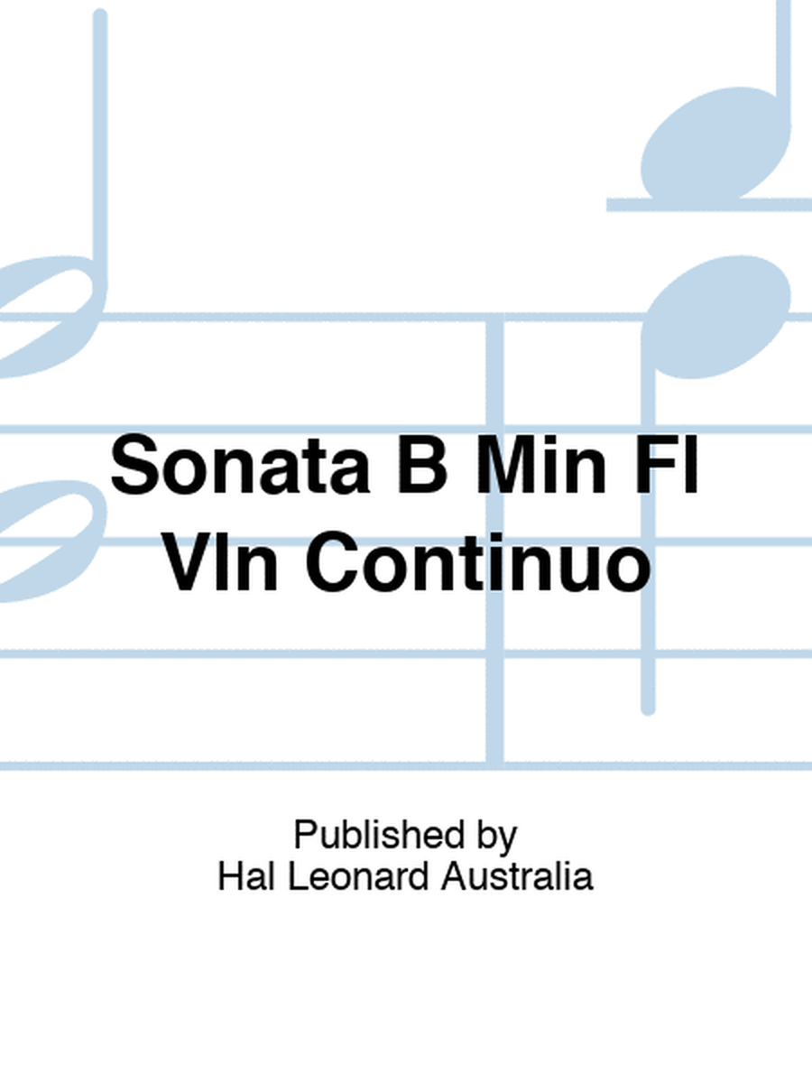 Sonata B Min Fl Vln Continuo