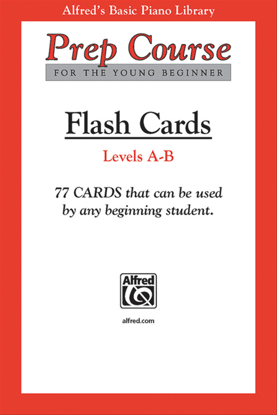 Book cover for Alfred's Basic Piano Prep Course Flash Cards, Book A & B