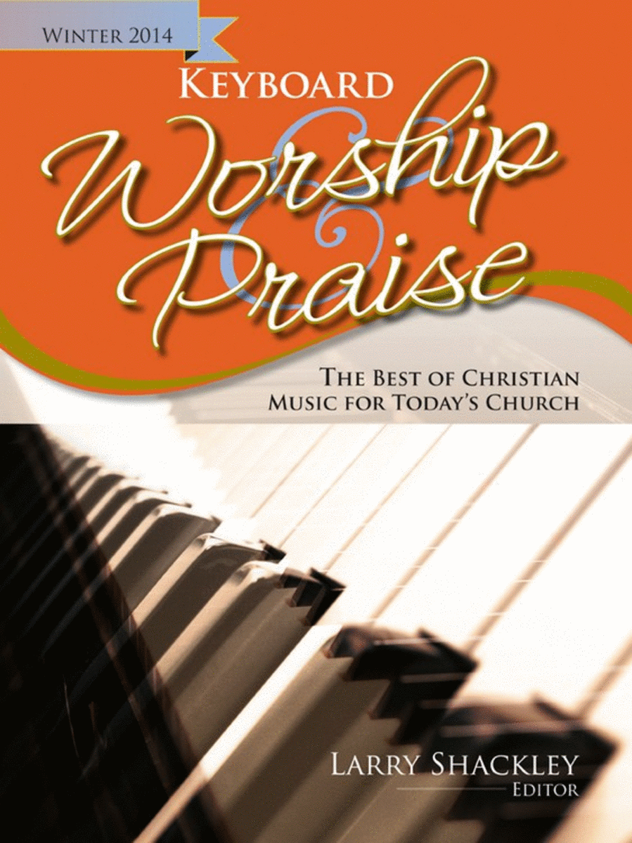 Keyboard Worship & Praise Winter 2014
