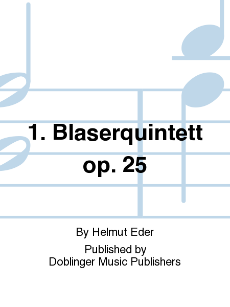 1. Blaserquintett op. 25