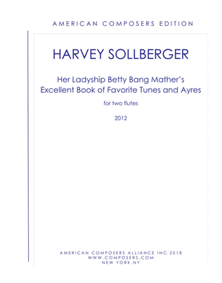 Book cover for [Sollberger] Her Ladyship Betty Bang Mather's Excellent Book of Favorite Tunes and Ayres