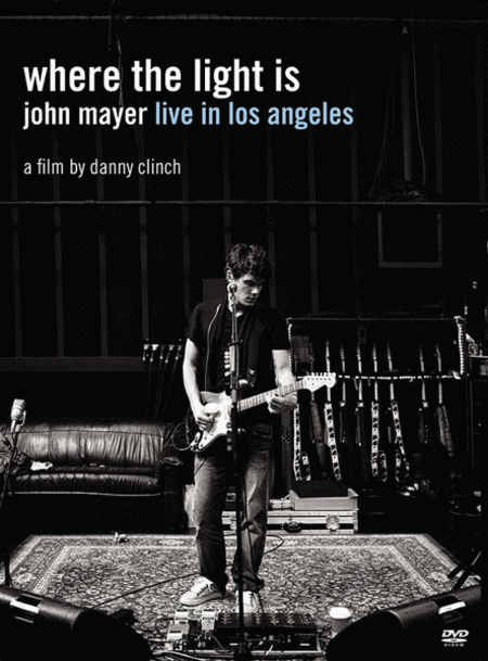 John Mayer: Where the Light Is -- Live in Los Angeles
