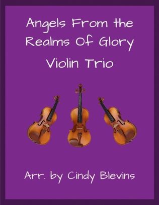 Angels From the Realms of Glory, for Violin Trio