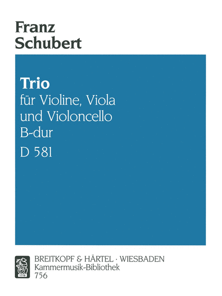 Franz Schubert: Streichtrio B-dur D 581