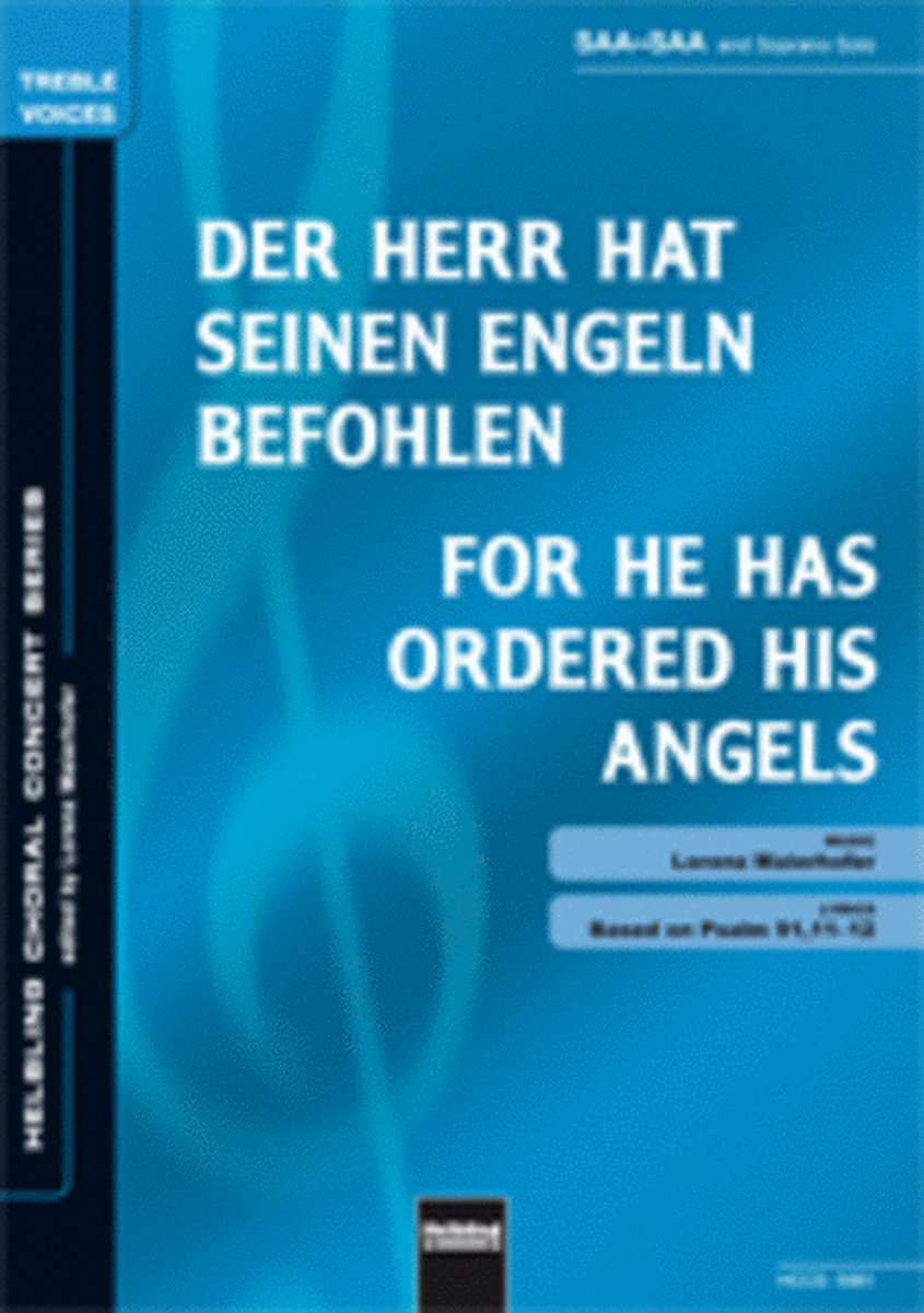 For he has ordered his angels/Der Herr hat seinen