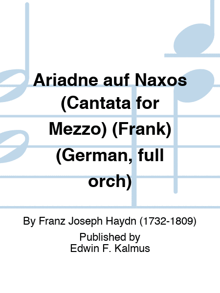 Ariadne auf Naxos (Cantata for Mezzo) (Frank) (German, full orch)