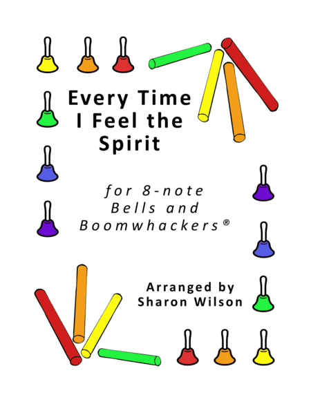 Every Time I Feel the Spirit (for 8-note Bells and Boomwhackers with Black and White Notes) image number null
