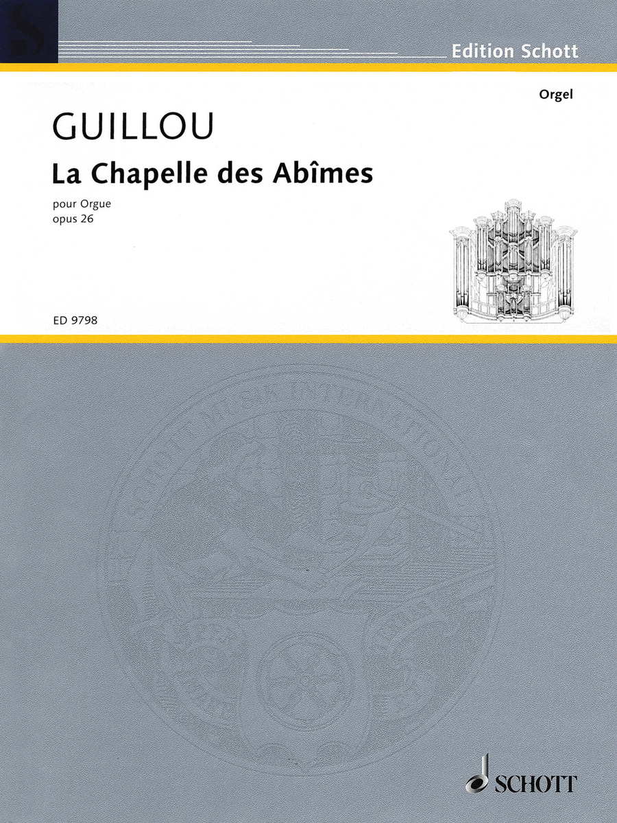 La Chapelle des Abîmes Op. 26