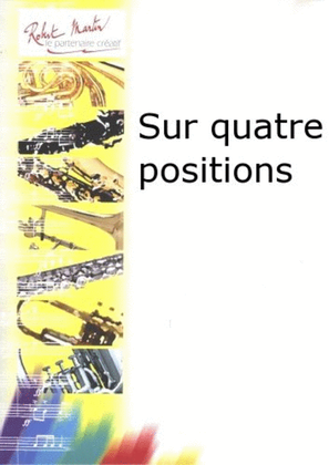 Sur quatre positions