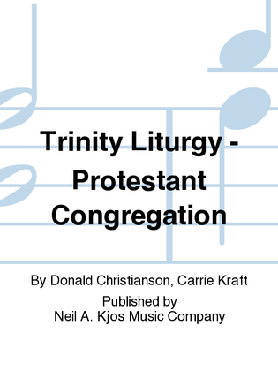 Trinity Liturgy - Protestant Congregation