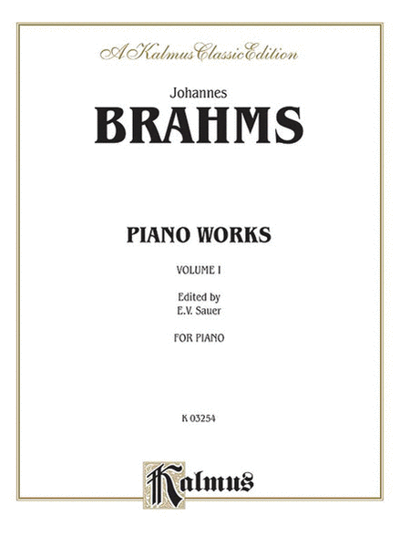 Piano Works, Volume I (Op. 1 to Op. 24)