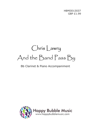Book cover for And the Band Pass By - for Bb Clarinet & Piano (from Scenes from a Parisian Cafe)