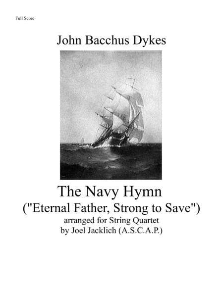 The Navy Hymn ("Eternal Father, Strong to Save") for String Quartet image number null