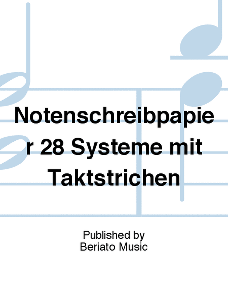 Notenschreibpapier 28 Systeme mit Taktstrichen