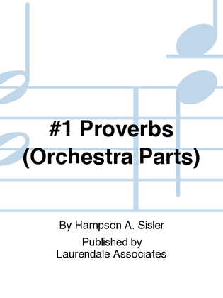 Book cover for #1 Proverbs (Wisdom) (Orchestra Parts)