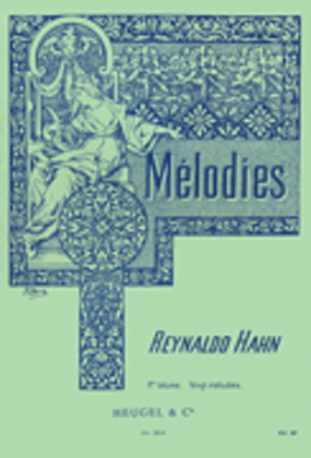 Book cover for Reynaldo Hahn - Melodies, Vol. 1