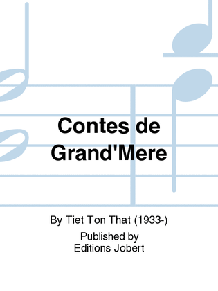 Contes de Grand'Mere (conte musical)