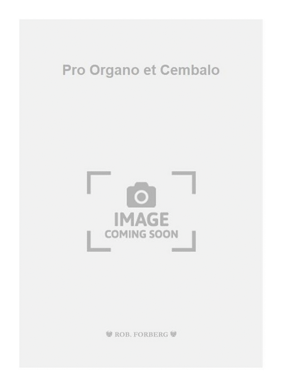 Pro Organo et Cembalo