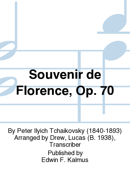 Souvenir de Florence, Op. 70