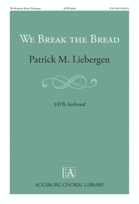 We Break The Bread