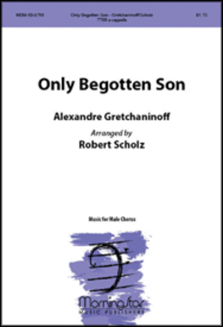 Only Begotten Son (A. Gretchaninov)