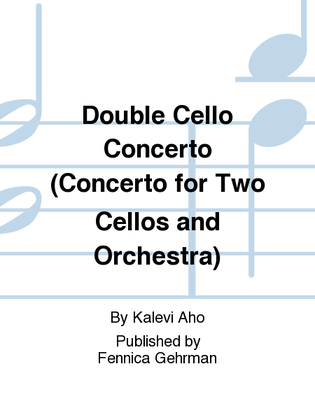 Book cover for Double Cello Concerto (Concerto for Two Cellos and Orchestra)