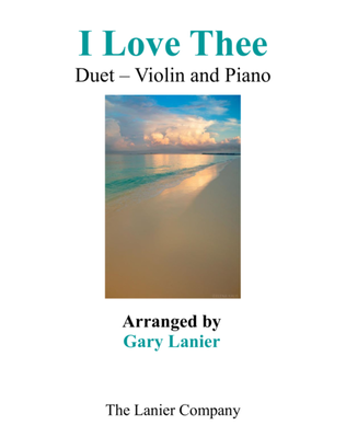 Book cover for I LOVE THEE (Duet – Violin & Piano with Parts)