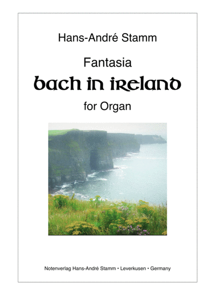 Fantasia "Bach in Ireland" for organ
