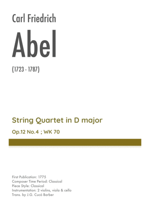 Abel - String Quartet in D major, Op.12 No.4 ; WK 70