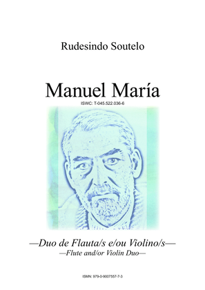 Manuel María (Flute and/or Violin Duo)