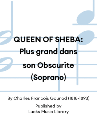 Book cover for QUEEN OF SHEBA: Plus grand dans son Obscurite (Soprano)